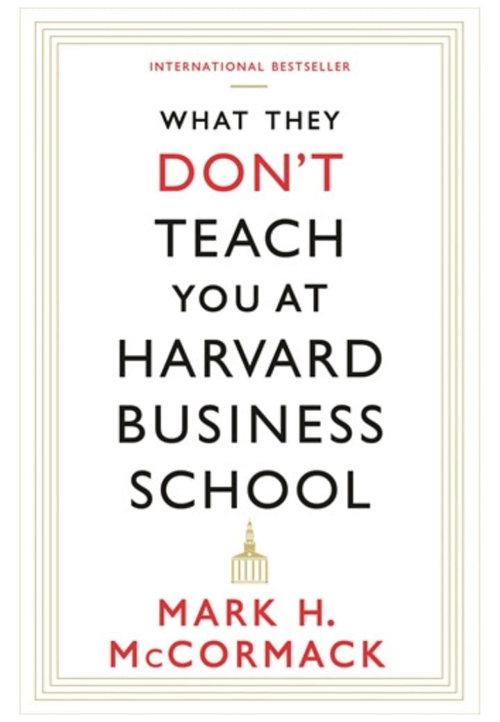What They Don’t Teach You at Harvard Business School What They Don’t Teach You at Harvard Business School