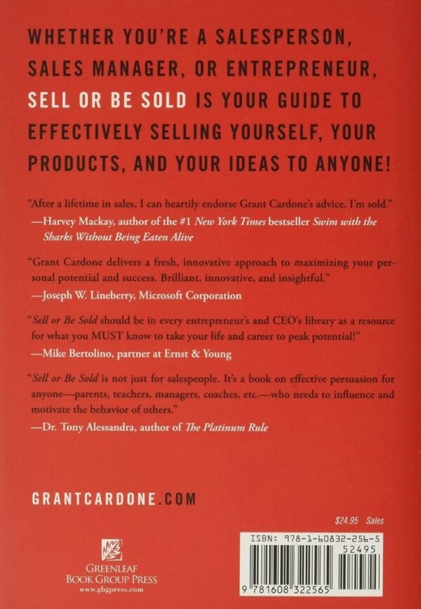 Sell or Be Sold: How to Get Your Way in Business and in Life