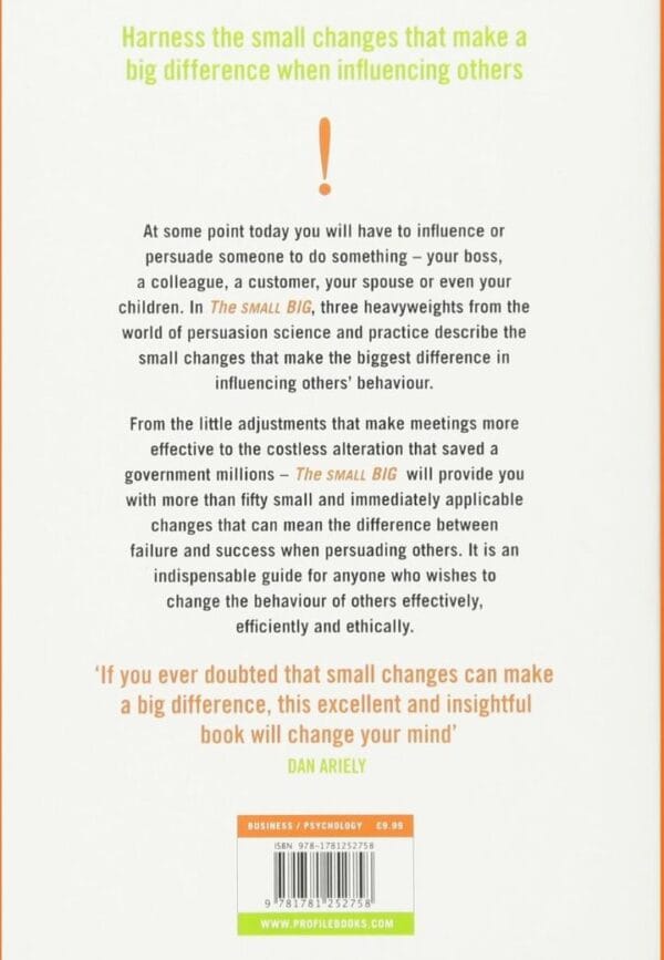 The Small Big: Small Changes That Spark Big Influence