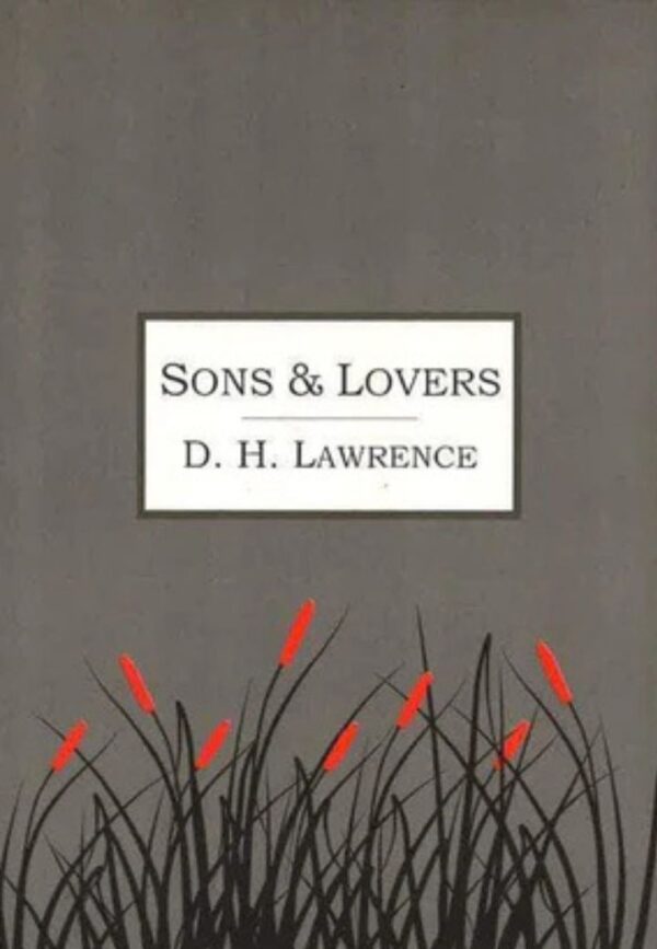 Sons & Lovers by D.H. Lawrence - Waisa